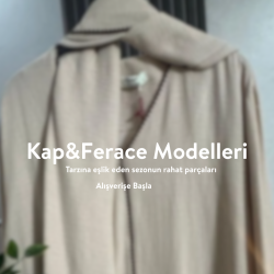 Kap&Ferace <br> Modelleri